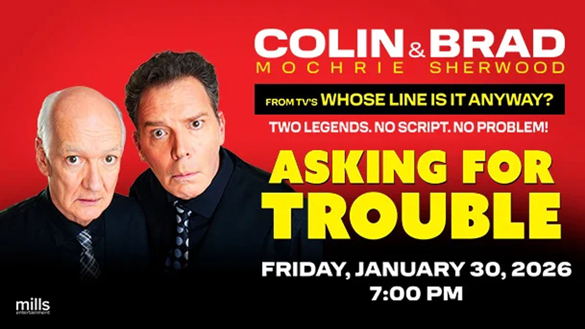 Colin and Brad: Asking for Trouble at Genesee Theatre